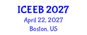International Conference on Ecology and Environmental Biology (ICEEB) April 22, 2027 - Boston, United States International Conference on Ecology and Environmental Biology (ICEEB) April 22, 2027 - Boston, United States