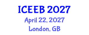 International Conference on Ecology and Environmental Biology (ICEEB) April 22, 2027 - London, United Kingdom International Conference on Ecology and Environmental Biology (ICEEB) April 22, 2027 - London, United Kingdom