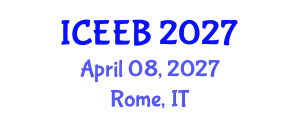 International Conference on Ecology and Environmental Biology (ICEEB) April 08, 2027 - Rome, Italy International Conference on Ecology and Environmental Biology (ICEEB) April 08, 2027 - Rome, Italy
