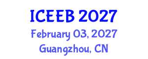 International Conference on Ecology and Environmental Biology (ICEEB) February 03, 2027 - Guangzhou, China International Conference on Ecology and Environmental Biology (ICEEB) February 03, 2027 - Guangzhou, China