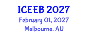 International Conference on Ecology and Environmental Biology (ICEEB) February 01, 2027 - Melbourne, Australia International Conference on Ecology and Environmental Biology (ICEEB) February 01, 2027 - Melbourne, Australia