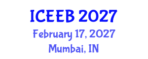 International Conference on Ecology and Environmental Biology (ICEEB) February 17, 2027 - Mumbai, India International Conference on Ecology and Environmental Biology (ICEEB) February 17, 2027 - Mumbai, India