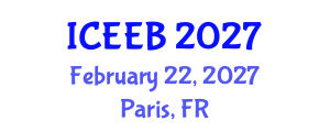 International Conference on Ecology and Environmental Biology (ICEEB) February 22, 2027 - Paris, France International Conference on Ecology and Environmental Biology (ICEEB) February 22, 2027 - Paris, France