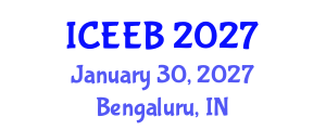 International Conference on Ecology and Environmental Biology (ICEEB) January 30, 2027 - Bengaluru, India International Conference on Ecology and Environmental Biology (ICEEB) January 30, 2027 - Bengaluru, India
