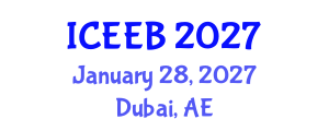 International Conference on Ecology and Environmental Biology (ICEEB) January 28, 2027 - Dubai, United Arab Emirates International Conference on Ecology and Environmental Biology (ICEEB) January 28, 2027 - Dubai, United Arab Emirates