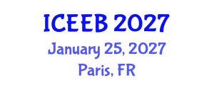 International Conference on Ecology and Environmental Biology (ICEEB) January 25, 2027 - Paris, France International Conference on Ecology and Environmental Biology (ICEEB) January 25, 2027 - Paris, France