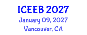 International Conference on Ecology and Environmental Biology (ICEEB) January 09, 2027 - Vancouver, Canada International Conference on Ecology and Environmental Biology (ICEEB) January 09, 2027 - Vancouver, Canada