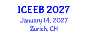 International Conference on Ecology and Environmental Biology (ICEEB) January 14, 2027 - Zurich, Switzerland International Conference on Ecology and Environmental Biology (ICEEB) January 14, 2027 - Zurich, Switzerland