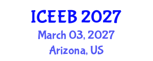 International Conference on Ecology and Environmental Biology (ICEEB) March 03, 2027 - Arizona, United States International Conference on Ecology and Environmental Biology (ICEEB) March 03, 2027 - Arizona, United States