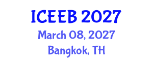 International Conference on Ecology and Environmental Biology (ICEEB) March 08, 2027 - Bangkok, Thailand International Conference on Ecology and Environmental Biology (ICEEB) March 08, 2027 - Bangkok, Thailand