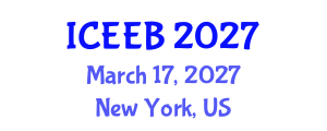 International Conference on Ecology and Environmental Biology (ICEEB) March 17, 2027 - New York, United States International Conference on Ecology and Environmental Biology (ICEEB) March 17, 2027 - New York, United States