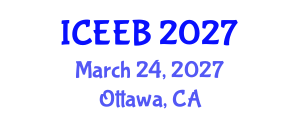 International Conference on Ecology and Environmental Biology (ICEEB) March 24, 2027 - Ottawa, Canada International Conference on Ecology and Environmental Biology (ICEEB) March 24, 2027 - Ottawa, Canada