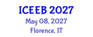 International Conference on Ecology and Environmental Biology (ICEEB) May 08, 2027 - Florence, Italy International Conference on Ecology and Environmental Biology (ICEEB) May 08, 2027 - Florence, Italy