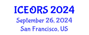 International Conference on Econometrics, Operations Research and Statistics (ICEORS) September 26, 2024 - San Francisco, United States