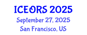 International Conference on Econometrics, Operations Research and Statistics (ICEORS) September 27, 2025 - San Francisco, United States
