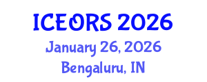 International Conference on Econometrics, Operations Research and Statistics (ICEORS) January 26, 2026 - Bengaluru, India International Conference on Econometrics, Operations Research and Statistics (ICEORS) January 26, 2026 - Bengaluru, India
