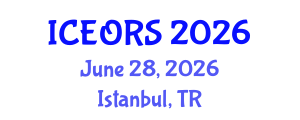 International Conference on Econometrics, Operations Research and Statistics (ICEORS) June 28, 2026 - Istanbul, Turkey