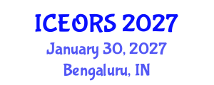 International Conference on Econometrics, Operations Research and Statistics (ICEORS) January 30, 2027 - Bengaluru, India International Conference on Econometrics, Operations Research and Statistics (ICEORS) January 30, 2027 - Bengaluru, India