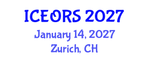International Conference on Econometrics, Operations Research and Statistics (ICEORS) January 14, 2027 - Zurich, Switzerland International Conference on Econometrics, Operations Research and Statistics (ICEORS) January 14, 2027 - Zurich, Switzerland