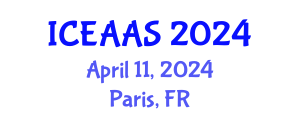 International Conference on Economic and Administrative Sciences (ICEAAS) April 11, 2024 - Paris, France