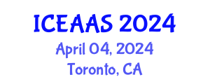 International Conference on Economic and Administrative Sciences (ICEAAS) April 04, 2024 - Toronto, Canada