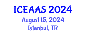 International Conference on Economic and Administrative Sciences (ICEAAS) August 15, 2024 - Istanbul, Turkey