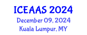 International Conference on Economic and Administrative Sciences (ICEAAS) December 09, 2024 - Kuala Lumpur, Malaysia