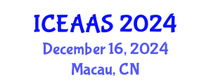 International Conference on Economic and Administrative Sciences (ICEAAS) December 16, 2024 - Macau, China