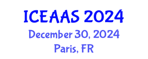 International Conference on Economic and Administrative Sciences (ICEAAS) December 30, 2024 - Paris, France