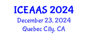 International Conference on Economic and Administrative Sciences (ICEAAS) December 23, 2024 - Quebec City, Canada