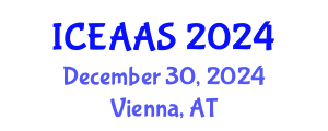 International Conference on Economic and Administrative Sciences (ICEAAS) December 30, 2024 - Vienna, Austria