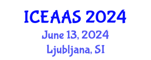 International Conference on Economic and Administrative Sciences (ICEAAS) June 13, 2024 - Ljubljana, Slovenia