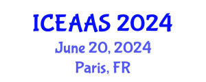 International Conference on Economic and Administrative Sciences (ICEAAS) June 20, 2024 - Paris, France
