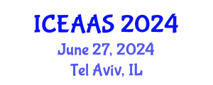 International Conference on Economic and Administrative Sciences (ICEAAS) June 27, 2024 - Tel Aviv, Israel