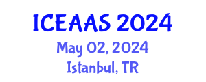 International Conference on Economic and Administrative Sciences (ICEAAS) May 02, 2024 - Istanbul, Turkey