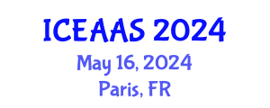 International Conference on Economic and Administrative Sciences (ICEAAS) May 16, 2024 - Paris, France