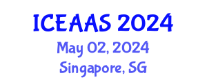 International Conference on Economic and Administrative Sciences (ICEAAS) May 02, 2024 - Singapore, Singapore