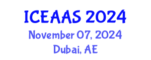 International Conference on Economic and Administrative Sciences (ICEAAS) November 07, 2024 - Dubai, United Arab Emirates