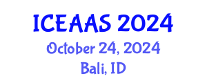 International Conference on Economic and Administrative Sciences (ICEAAS) October 24, 2024 - Bali, Indonesia