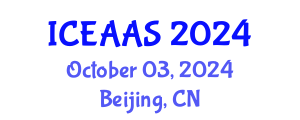 International Conference on Economic and Administrative Sciences (ICEAAS) October 03, 2024 - Beijing, China