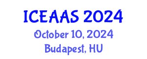International Conference on Economic and Administrative Sciences (ICEAAS) October 10, 2024 - Budapest, Hungary
