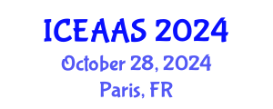 International Conference on Economic and Administrative Sciences (ICEAAS) October 28, 2024 - Paris, France