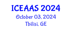 International Conference on Economic and Administrative Sciences (ICEAAS) October 03, 2024 - Tbilisi, Georgia