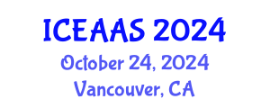 International Conference on Economic and Administrative Sciences (ICEAAS) October 24, 2024 - Vancouver, Canada