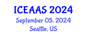 International Conference on Economic and Administrative Sciences (ICEAAS) September 05, 2024 - Seattle, United States