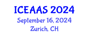 International Conference on Economic and Administrative Sciences (ICEAAS) September 16, 2024 - Zurich, Switzerland