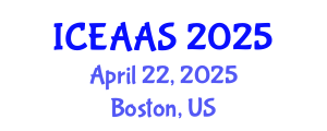International Conference on Economic and Administrative Sciences (ICEAAS) April 22, 2025 - Boston, United States