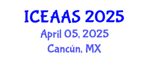 International Conference on Economic and Administrative Sciences (ICEAAS) April 05, 2025 - Cancún, Mexico