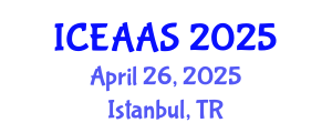 International Conference on Economic and Administrative Sciences (ICEAAS) April 26, 2025 - Istanbul, Turkey
