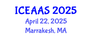 International Conference on Economic and Administrative Sciences (ICEAAS) April 22, 2025 - Marrakesh, Morocco